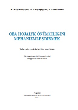 Oba hojalyk önümçiligini mehanizmleşdirmek